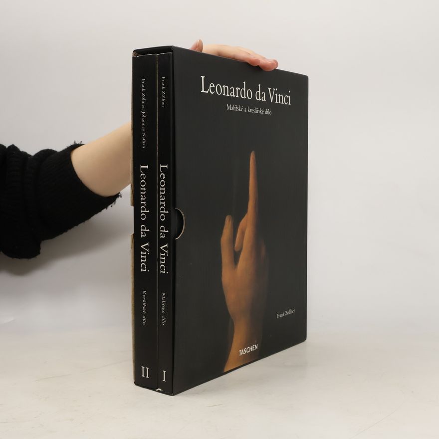 Frank Zöllner Leonardo da Vinci. Malířské dílo. Kreslířské dílo