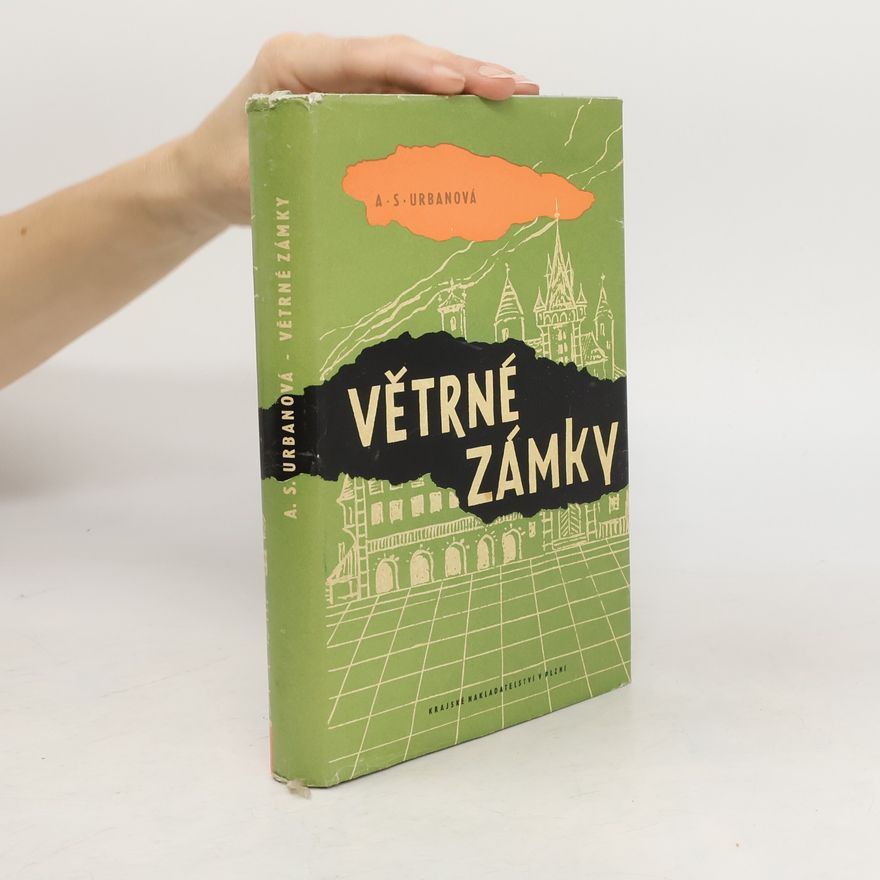 Antonie S. Urbanová Větrné zámky