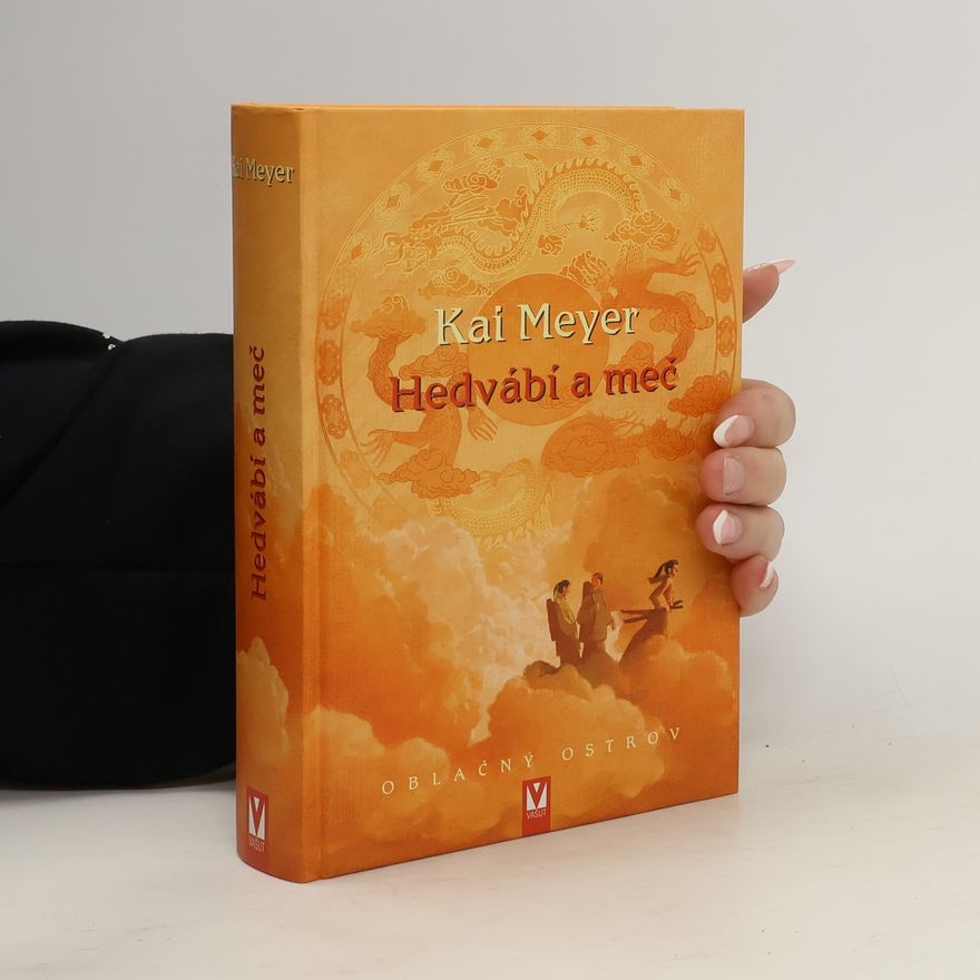 Kai Meyer Oblačný ostrov, Hedvábí a meč