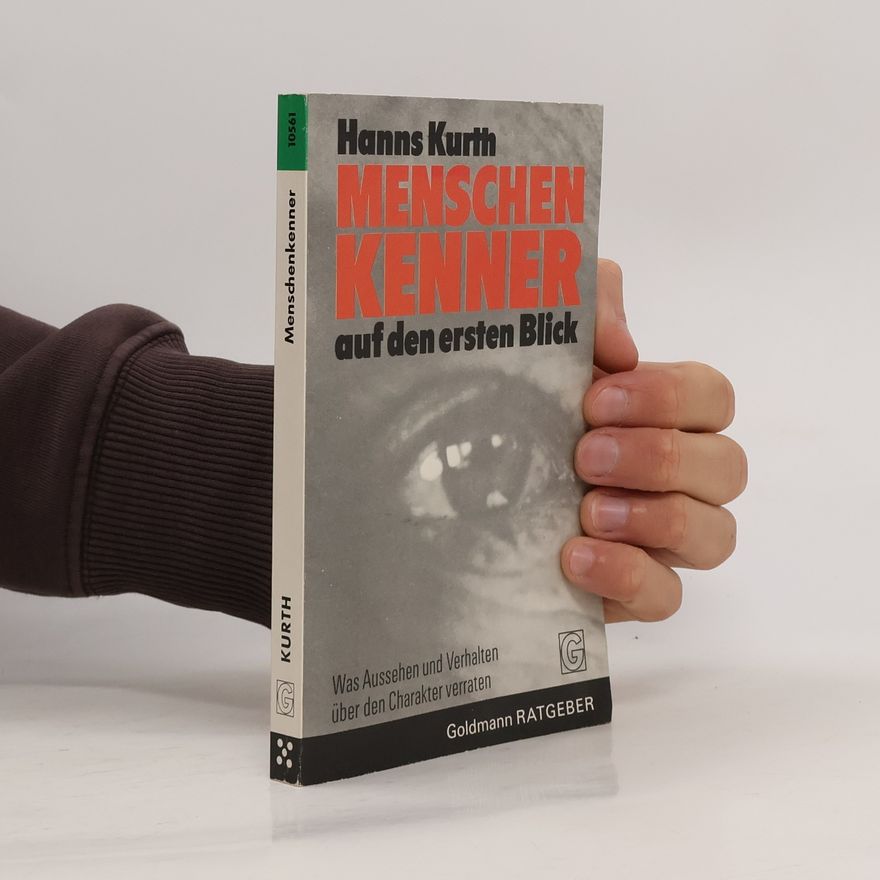 Hanns Kurth Menschen kenner auf den ersten Blick