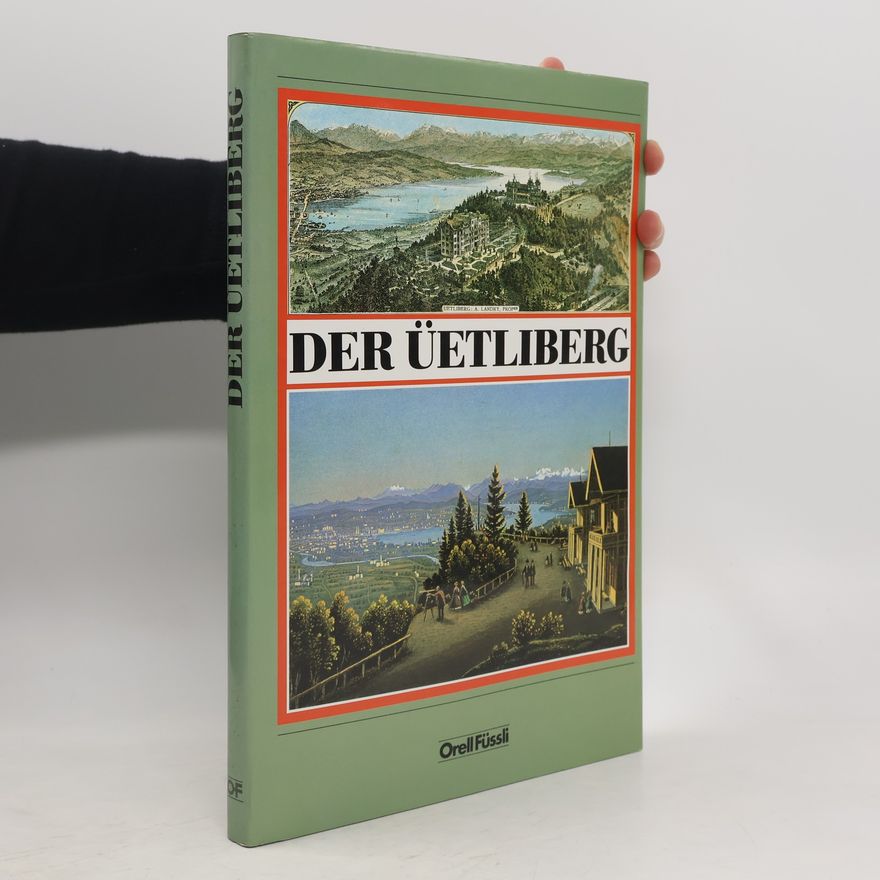 A. Landry Der Üetliberg
