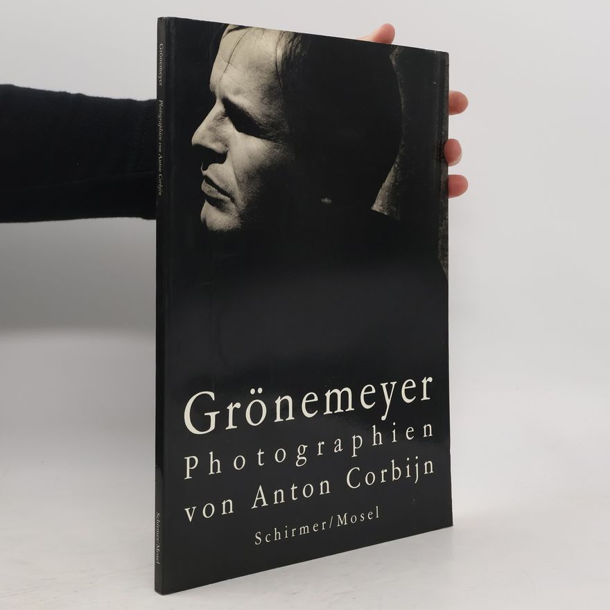 Anton Corbijn Gron̈emeyer