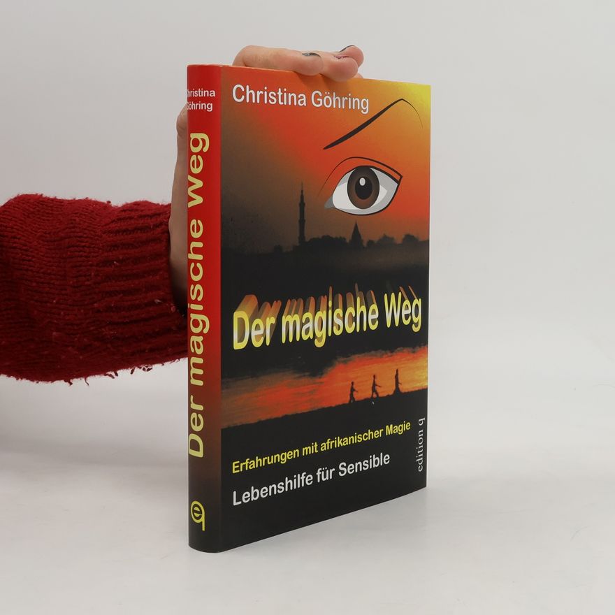 Christina Göhring Der magische Weg