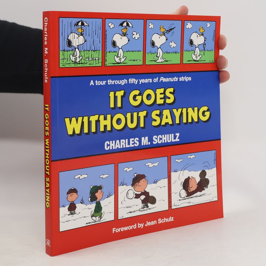 Jeanette Schulz Peanuts Colour Collection: It Goes Without Saying