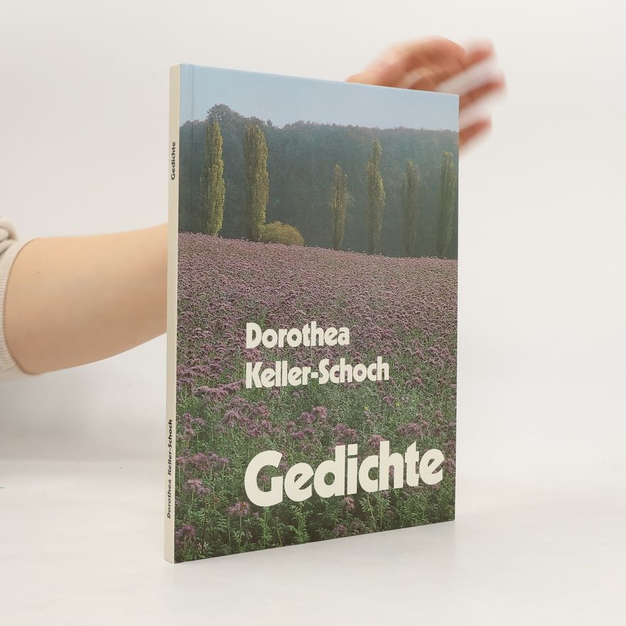 Dorothea Keller-Schoch  Gedichte