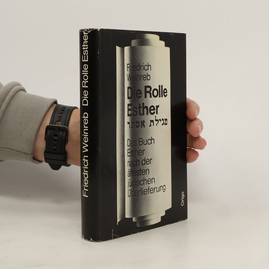 Friedrich Weinreb Die Rolle Esther