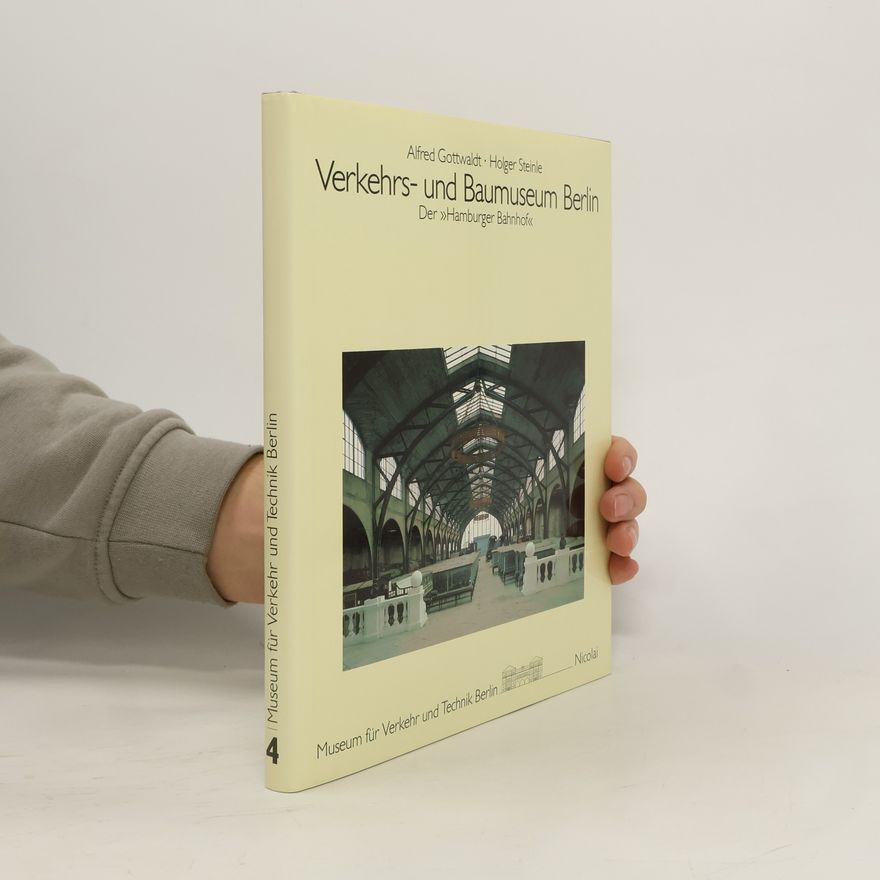 Holger Steinle Verkehrs- und Baumuseum Berlin