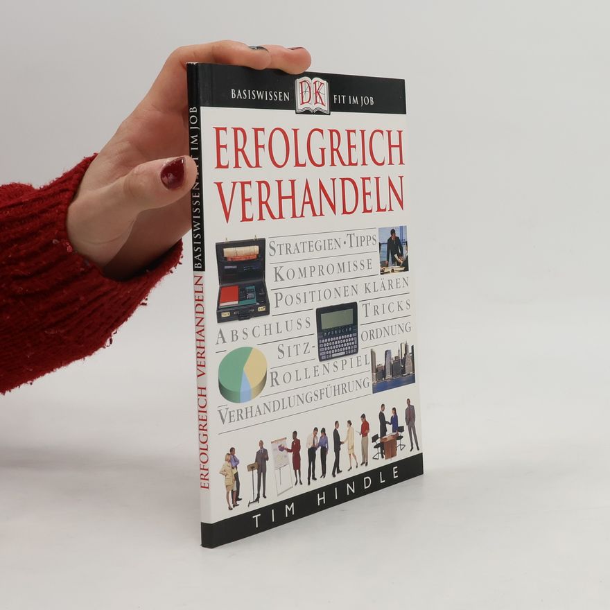 Tim Hindle Erfolgreich verhandeln