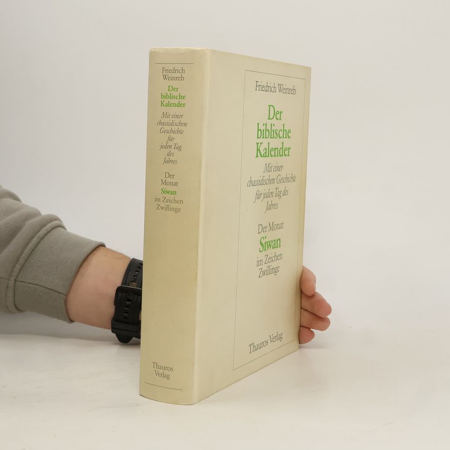 Friedrich Weinreb Der biblische Kalender