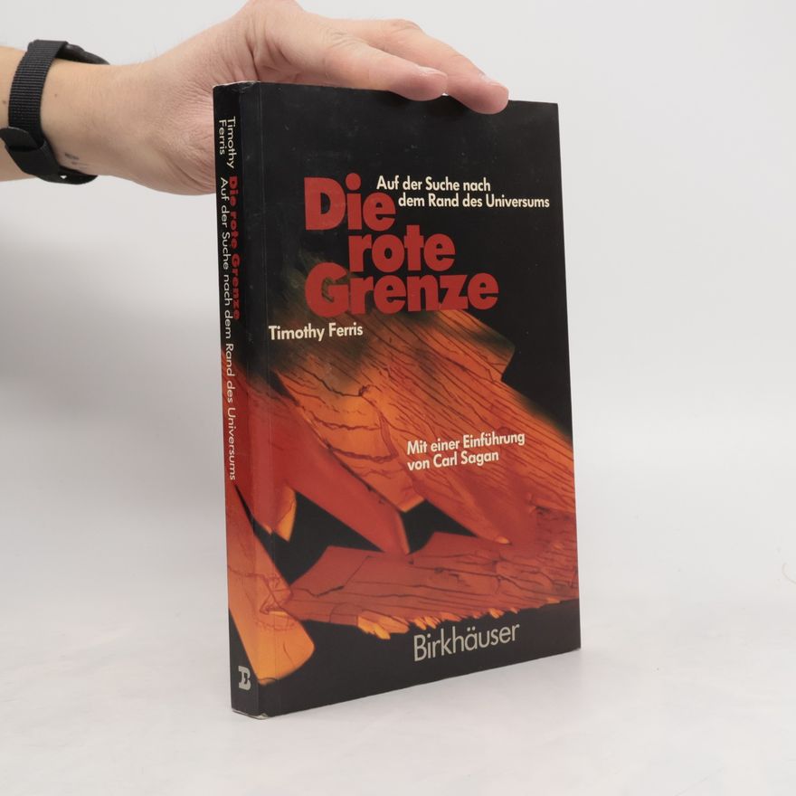 Timothy Ferris Die Rote Grenze
