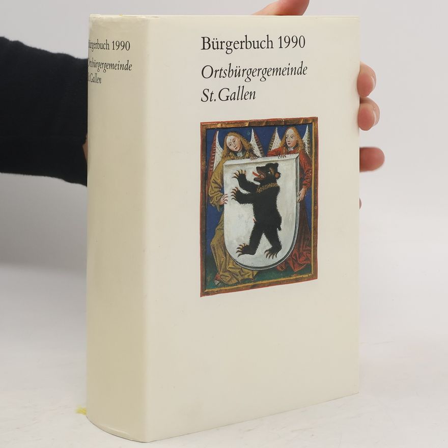 AA.VV. Bürgerbuch der Ortsbürgergemeinde St.Gallen