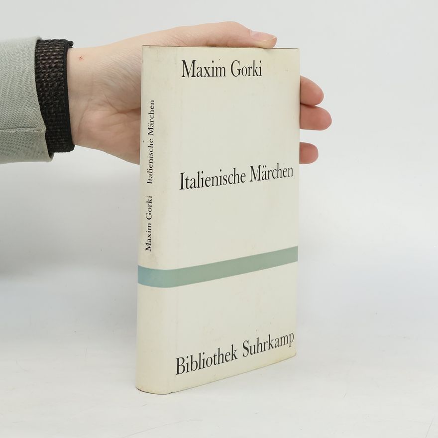 Maxim Gorky Italienische Märchen