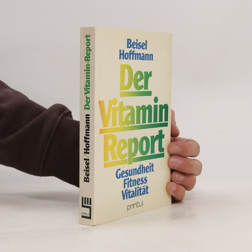 Kurt Beisel Der Vitamin-Report