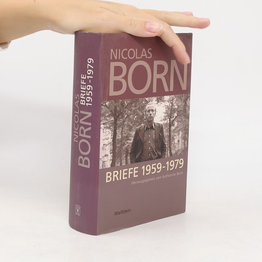Nicolas Born Briefe 1959 - 1979