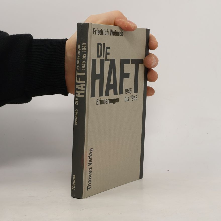 Friedrich Weinreb Die Haft