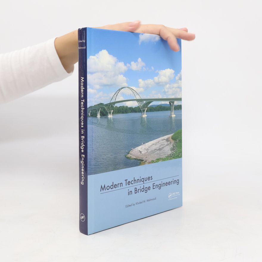Khaled M. Mahmoud Modern Techniques in Bridge Engineering