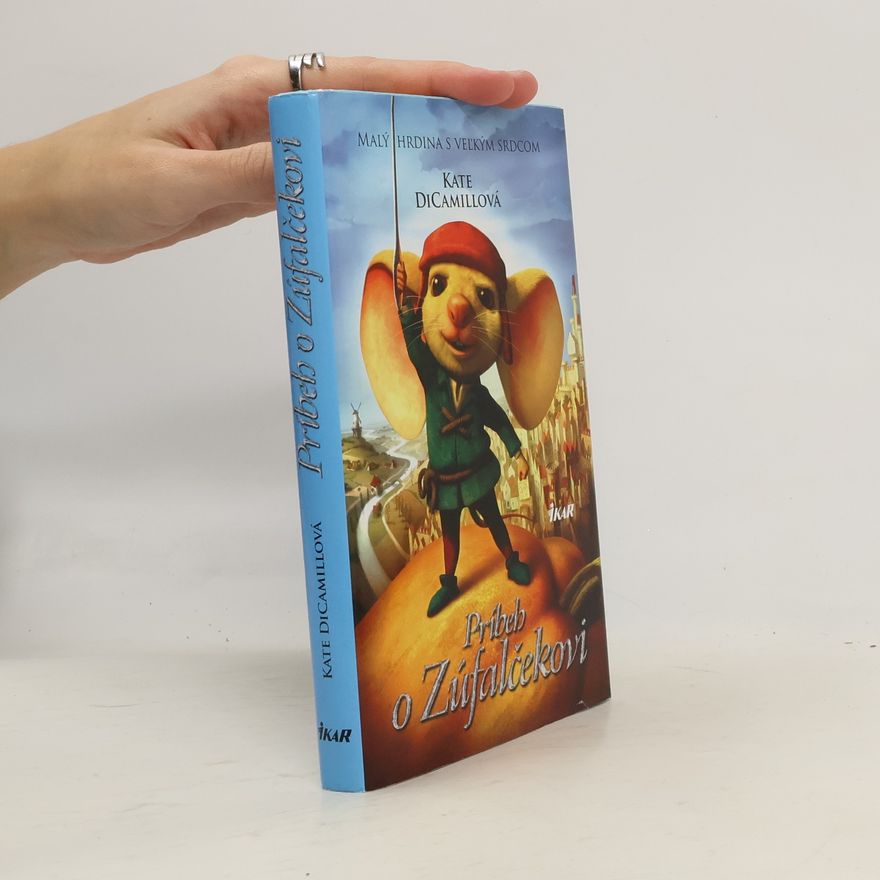 Kate DiCamillo Príbeh o Zúfalčekovi