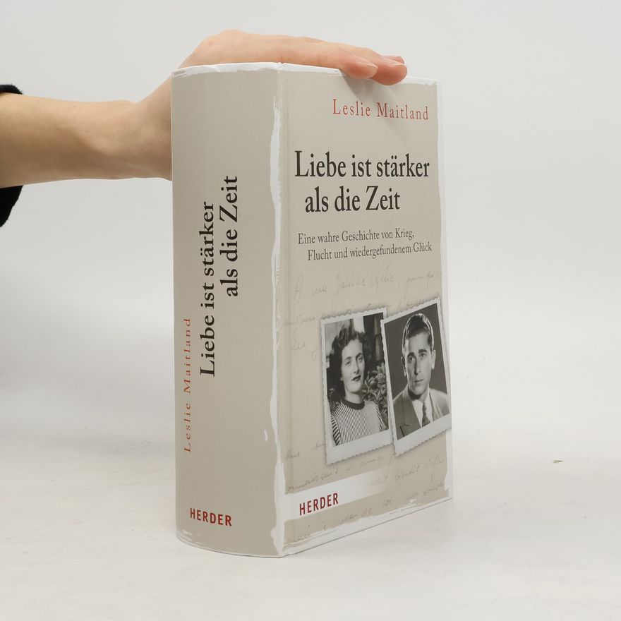 Leslie Maitland Liebe ist stärker als die Zeit