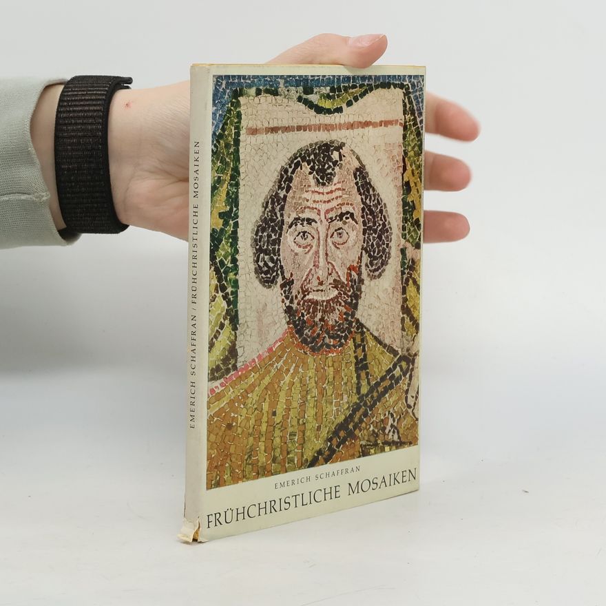 Autorenkollektiv Frühchristliche Mosaiken