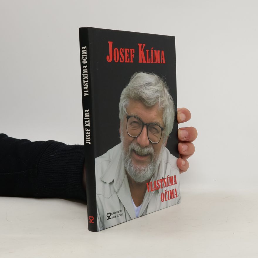 Josef Klíma Vlastníma očima, aneb, Před kamerou i za ní