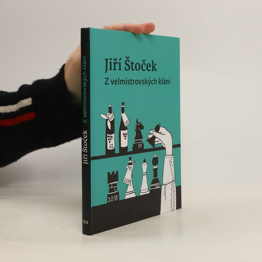 Jiří Štoček Z velmistrovských klání