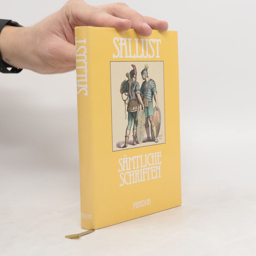 Gaius Sallustius Crispus Sämtliche Schriften