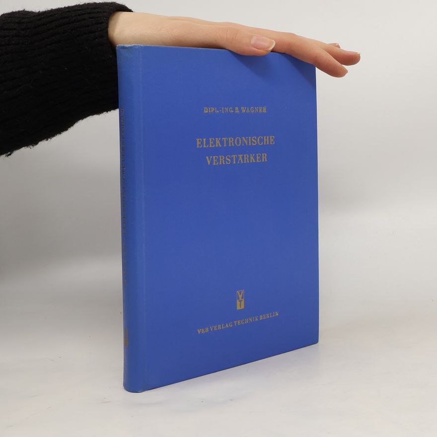 B. Wagner Elektronische Verstärker