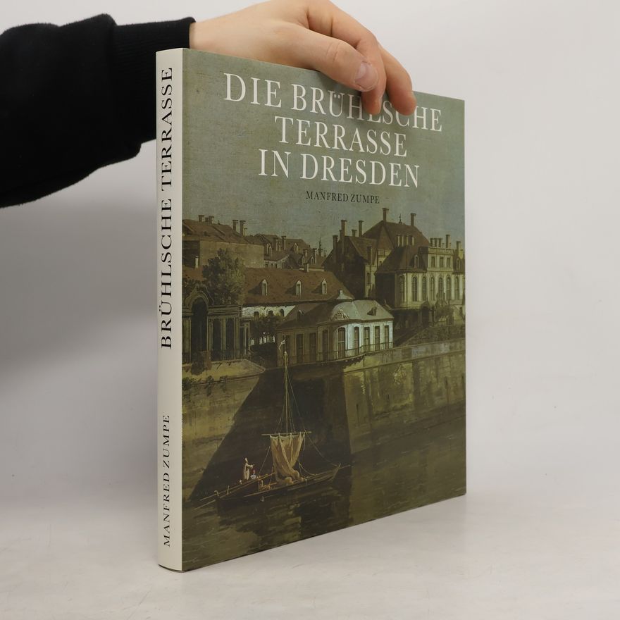 Manfred Zumpe Die Brühlsche Terrasse in Dresden