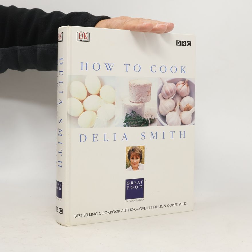 Delia Smith How to Cook
