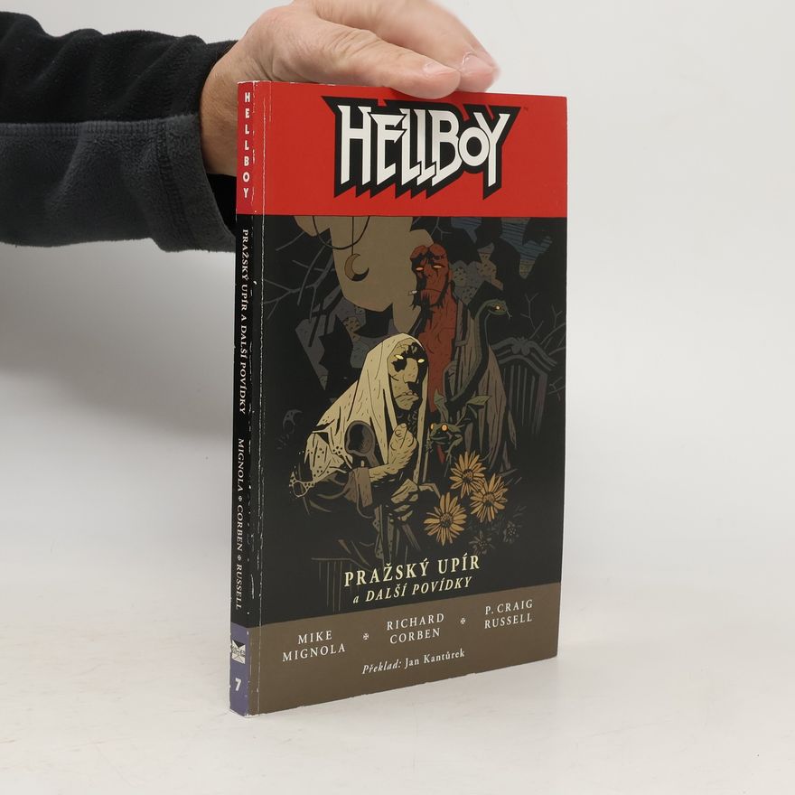 Mike Mignola Hellboy. Pražský upír a další povídky