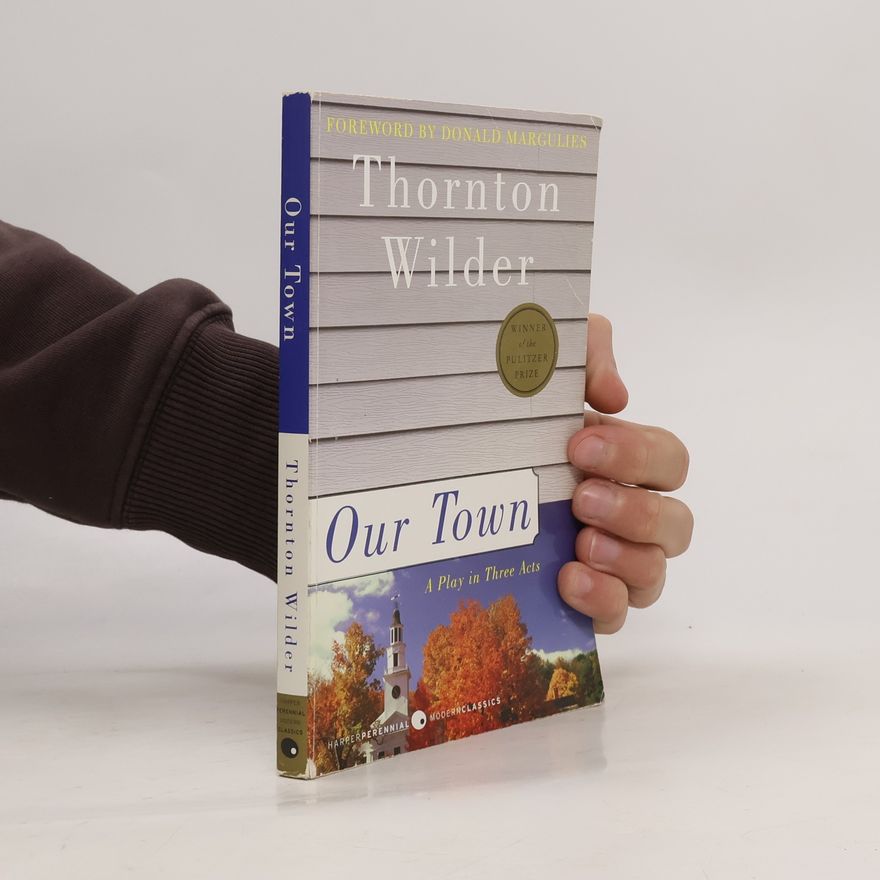 Thornton Wilder Our Town