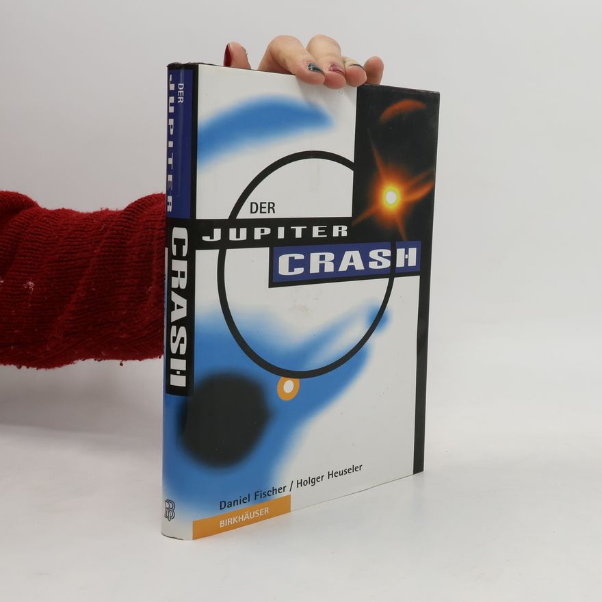 Daniel Fischer Der Jupiter-Crash