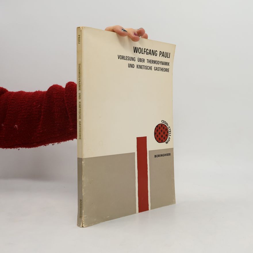 Wolfgang Pauli Vorlesung über Thermodynamik und Kinetische Gastheorie