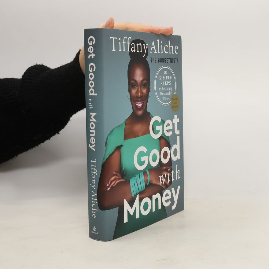 Tiffany the Budgetnista Aliche Get Good with Money