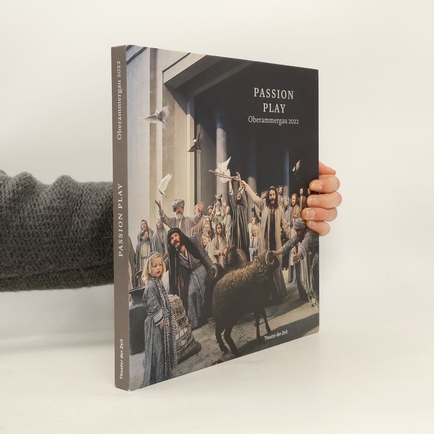 Various authors Passion Play Oberammergau 2022