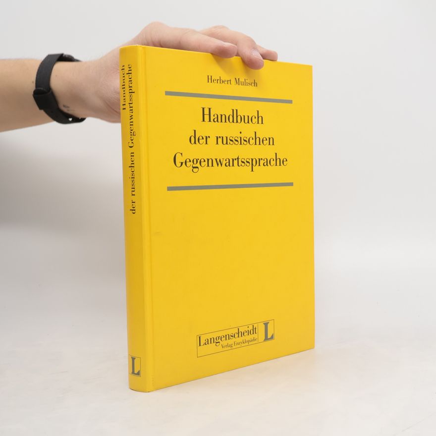 Herbert Mulisch Handbuch der russischen Gegenwartssprache