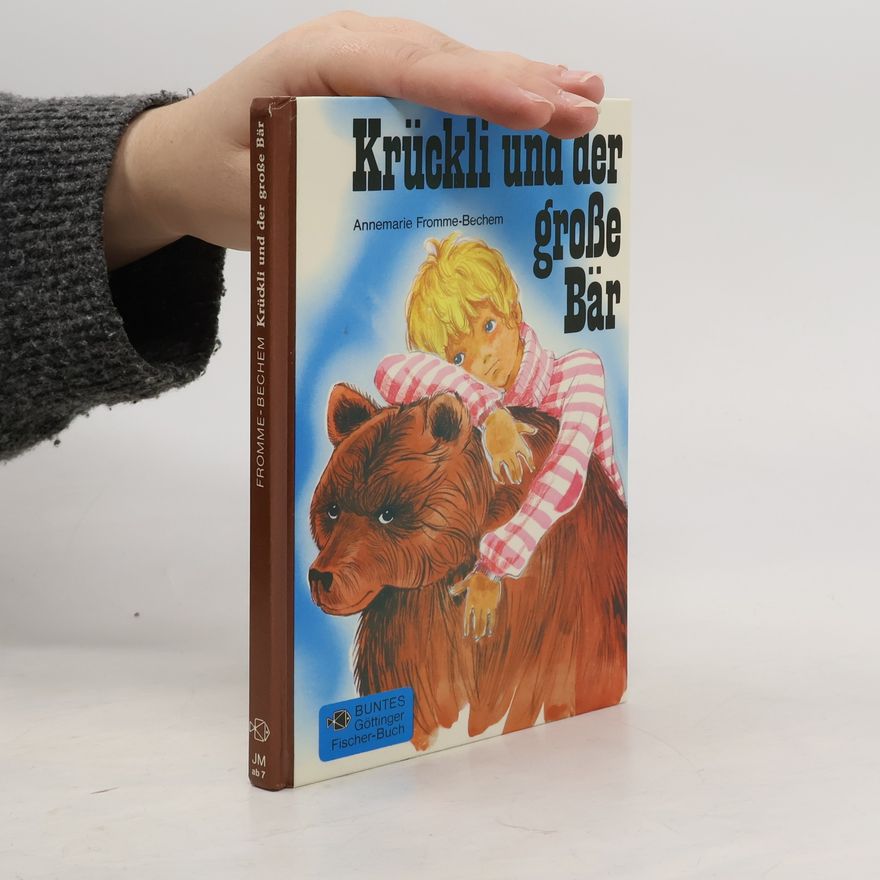 Annemarie Fromme-Bechem Krückli und der grosse Bär
