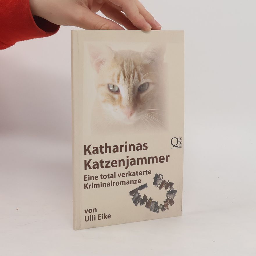 Ulli Eike Katharinas Katzenjammer