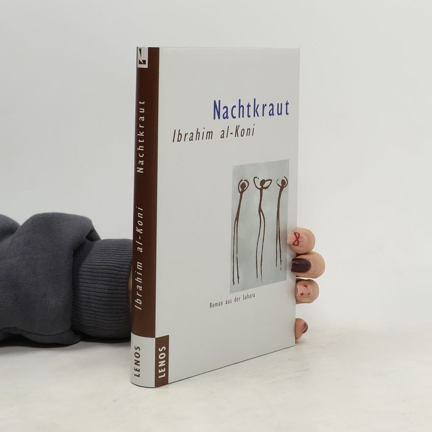 Ibrāhīm al- Kūnī Nachtkraut