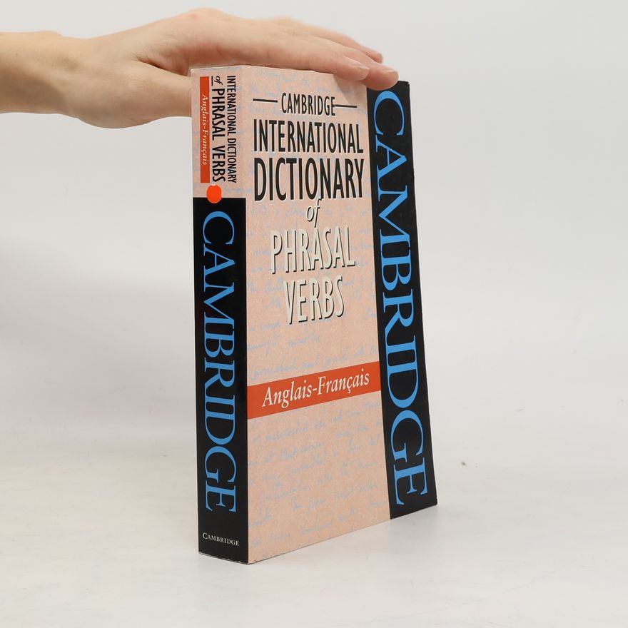Thierry Fontenelle Cambridge International Dictionary of Phrasal Verbs Anglais-Français