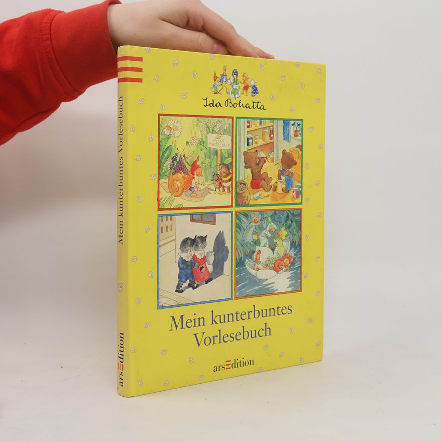 Ida Bohatta-Morpurgo Mein kunterbuntes Vorlesebuch