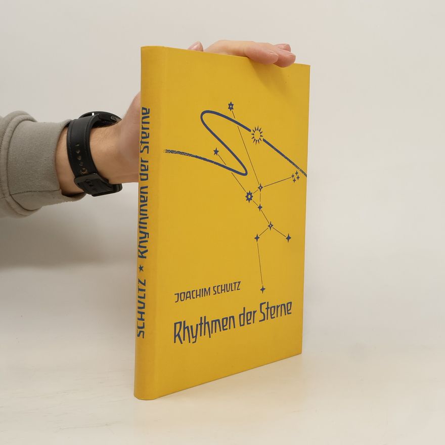 Joachim Schultz Rhythmen der Sterne