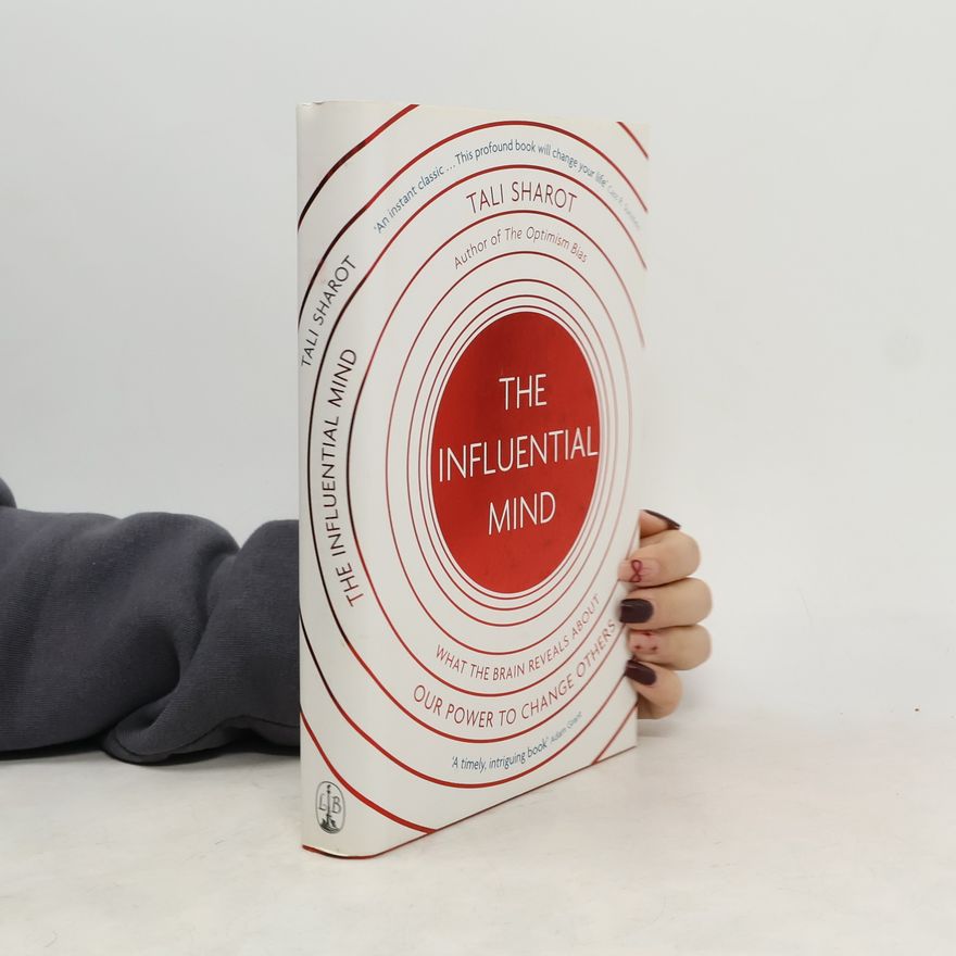 Tali Sharot The Influential Mind
