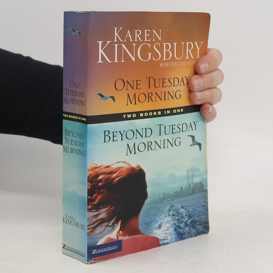 Karen Kingsbury One Tuesday Morning / Beyond Tuesday Morning