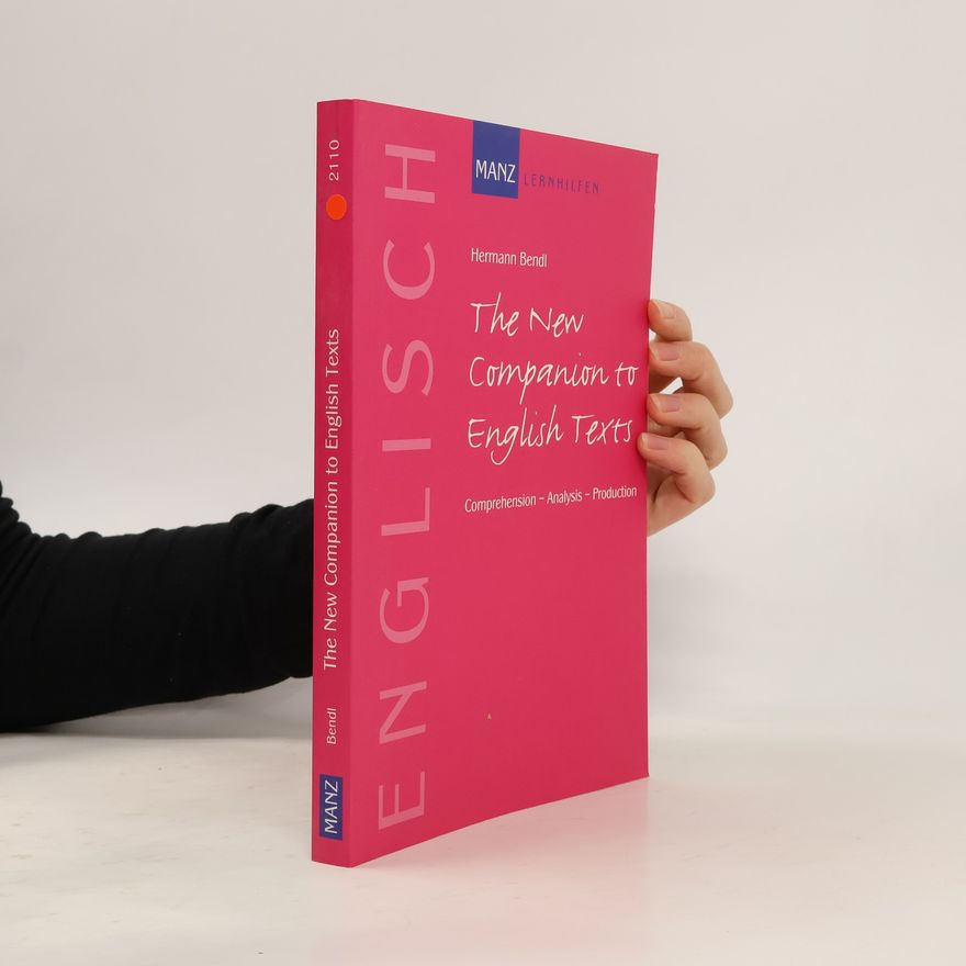 Hermann Bendl The New Companion to English Texts