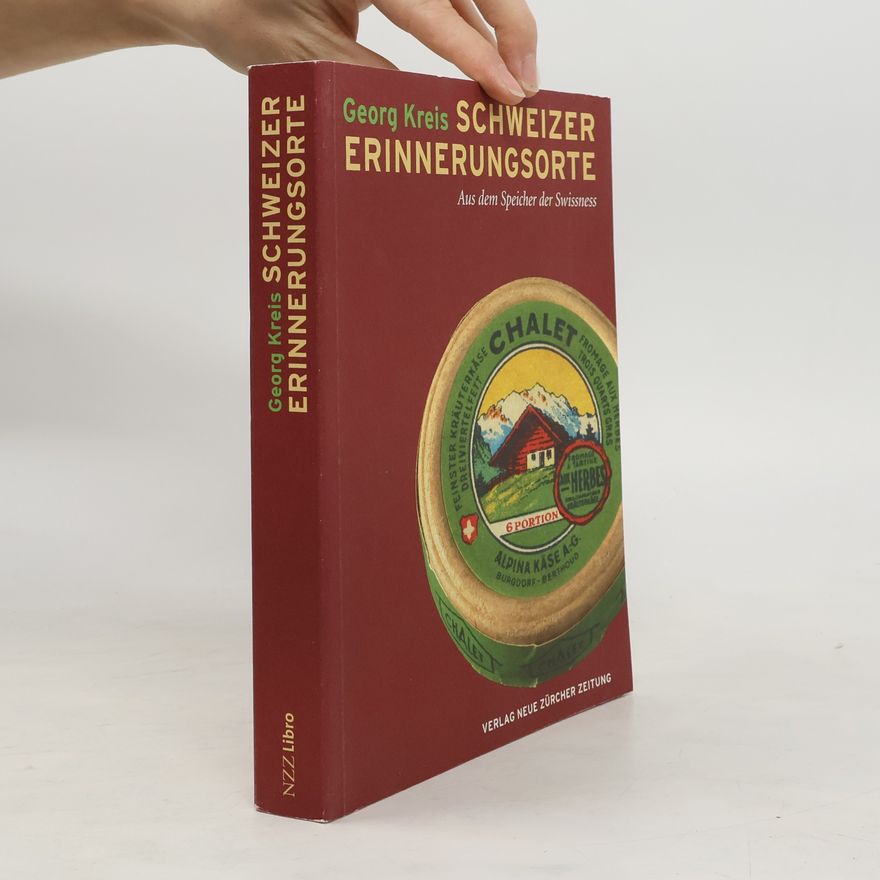 Georg Kreis Schweizer Erinnerungsorte