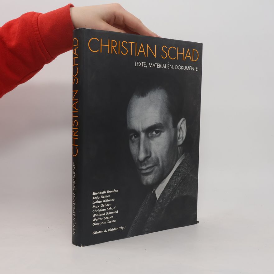 Giovanni Testori Christian Schad. Texte, Materialien, Dokumente.