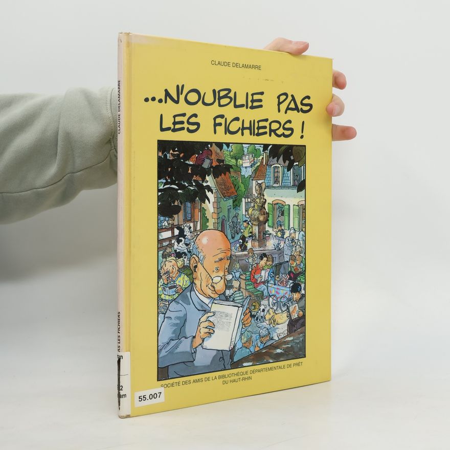 Claude Delamarre N'oublie pas les fichiers