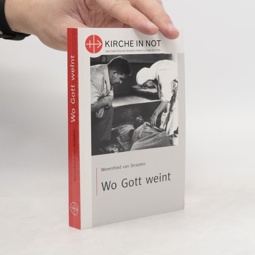 Werenfried van Straaten Wo Gott weint