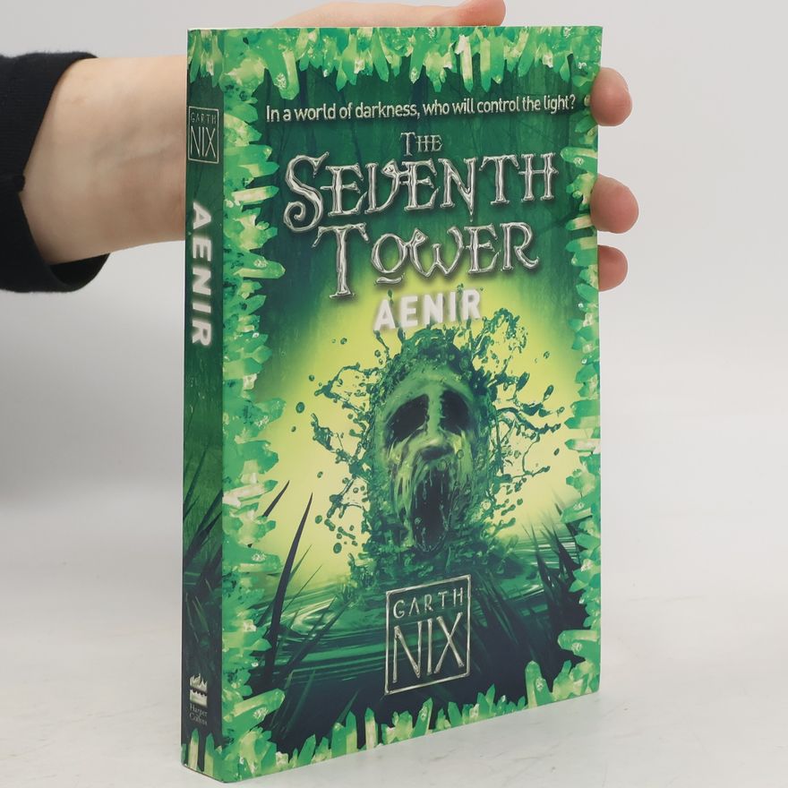 Garth Nix Aenir. The Seventh Tower